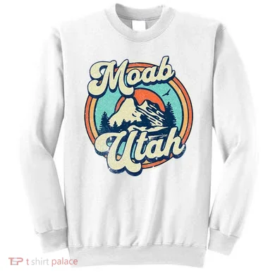 Moab Utah Sweatshirt