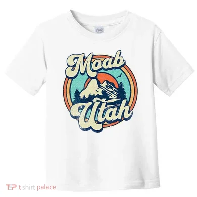 Moab Utah Toddler T-Shirt