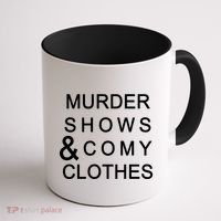 Murder Shows & Comy Clothes Coffee Mug thumb 1