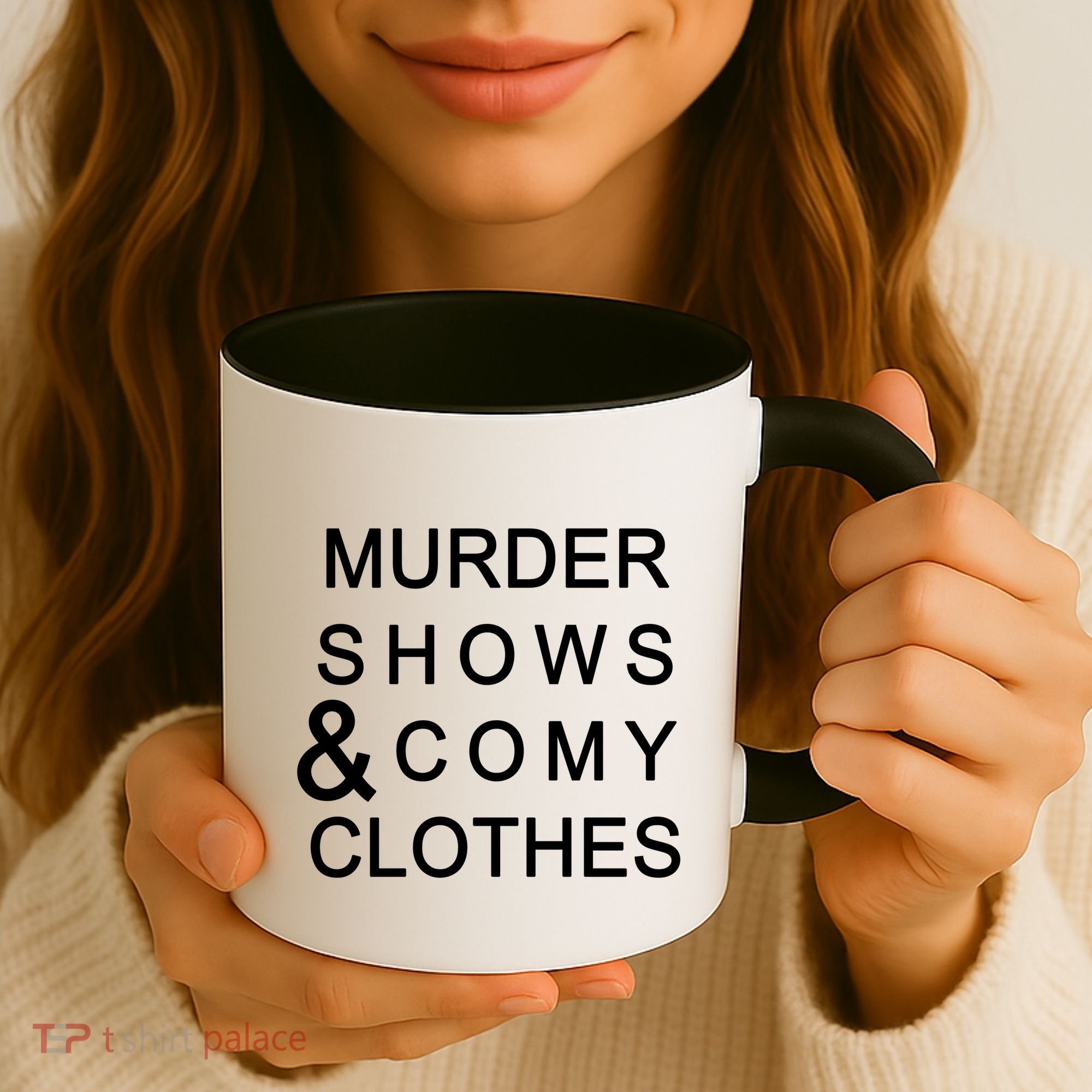 Murder Shows & Comy Clothes Coffee Mug