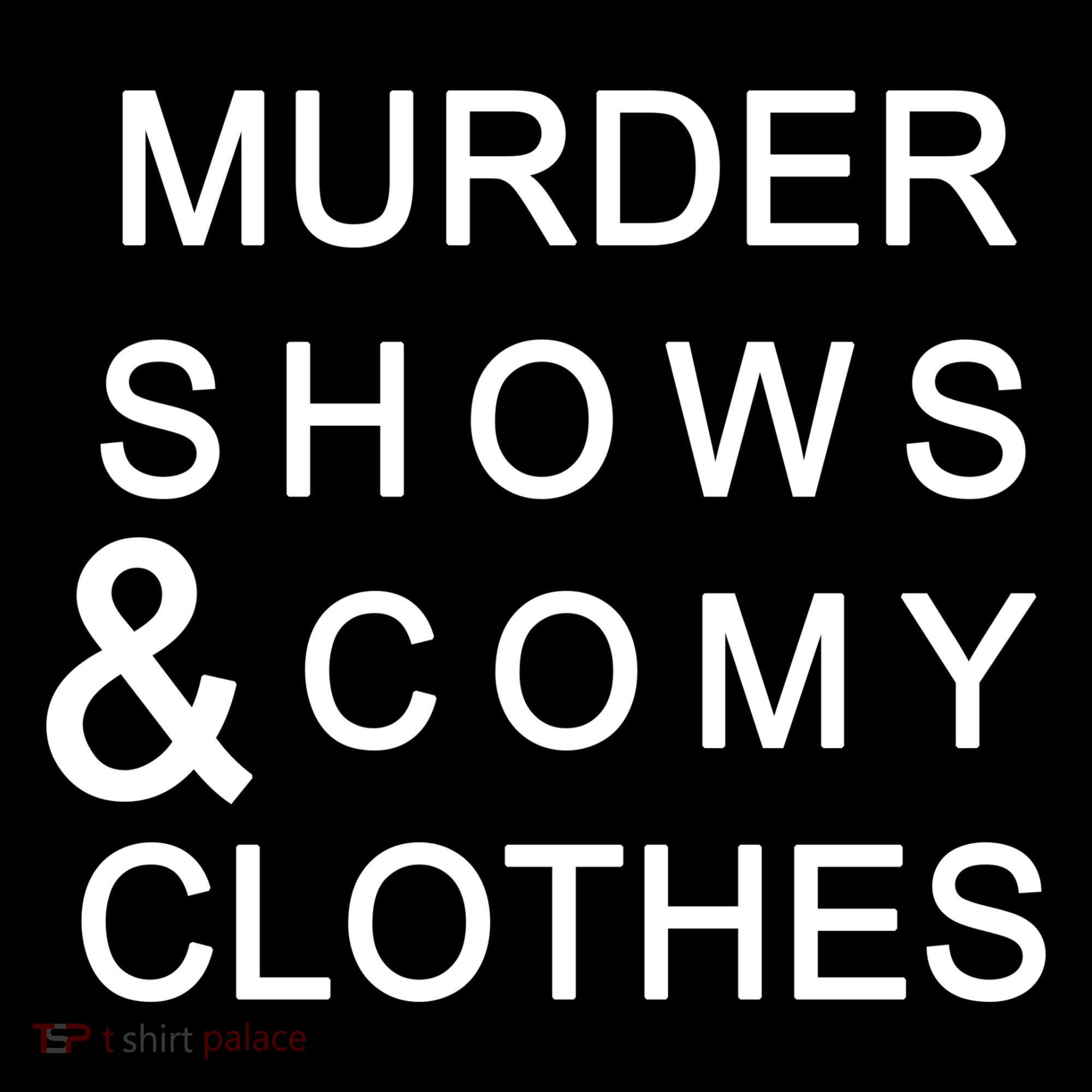 Murder Shows & Comy Clothes Coaster