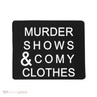 Murder Shows & Comy Clothes Mousepad thumb 0