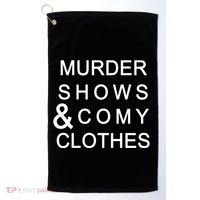 Murder Shows & Comy Clothes Golf Towel thumb 0