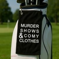 Murder Shows & Comy Clothes Golf Towel thumb 2