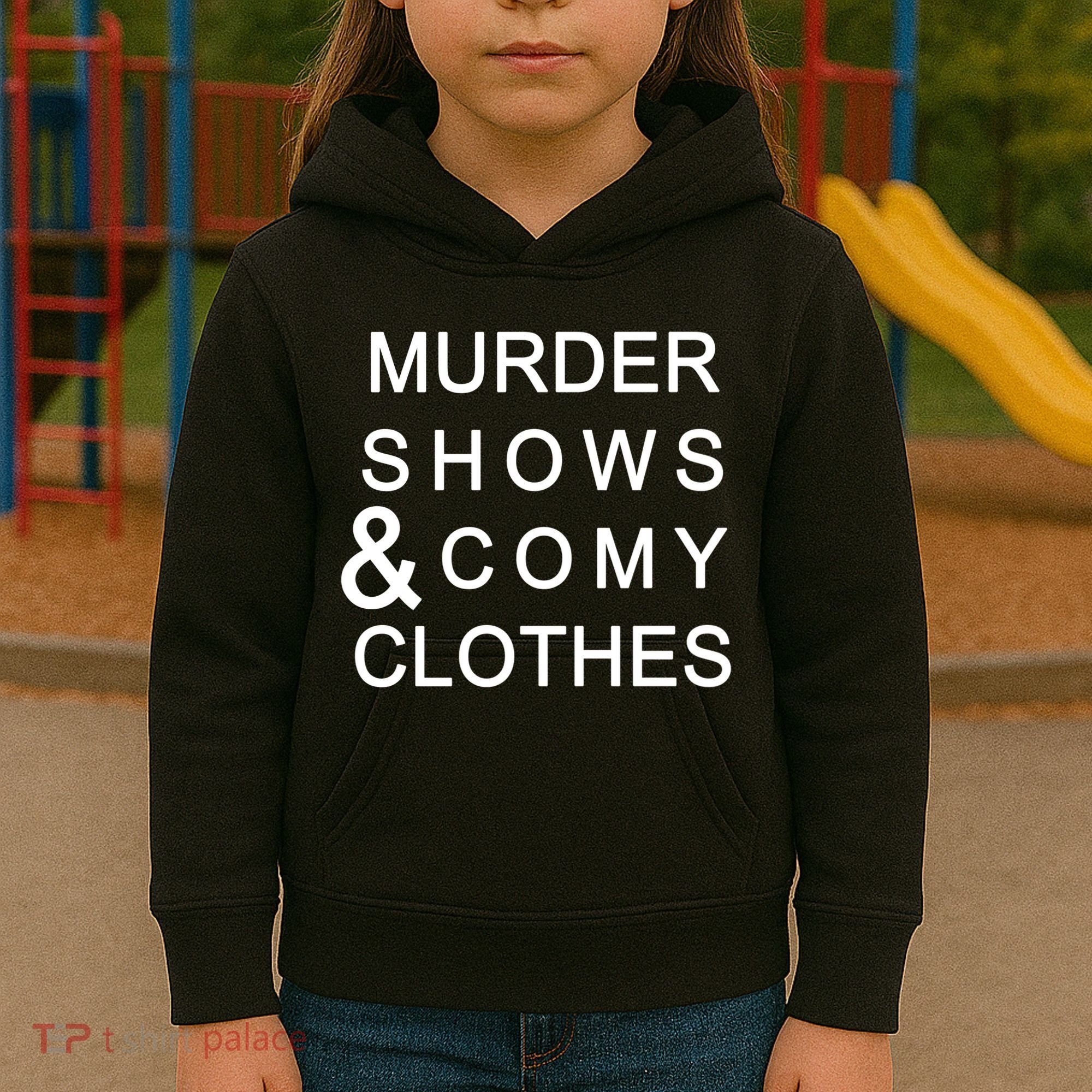 Murder Shows & Comy Clothes Kids Hoodie