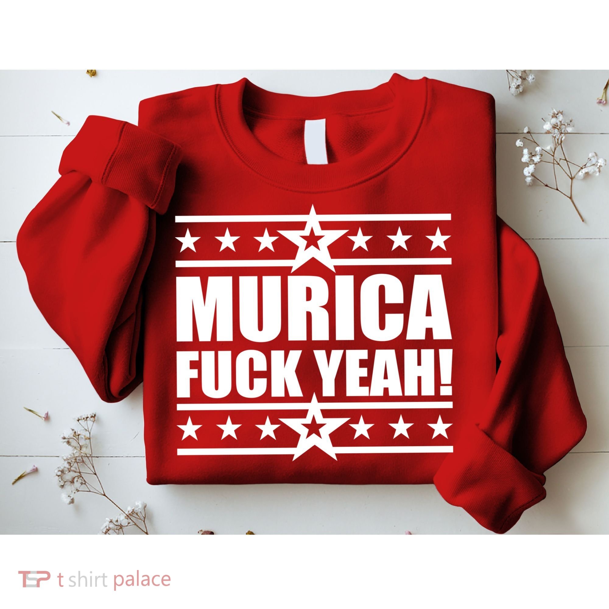 Murica F*ck Yeah! Sweatshirt