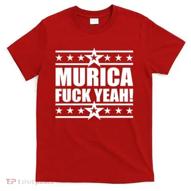 Murica F*ck Yeah! T-Shirt