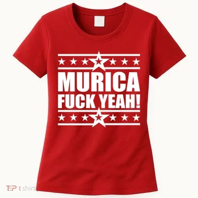 Murica F*ck Yeah! Women's T-Shirt
