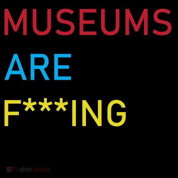 Museums Are F***ing Awesome   Coffee Mug
