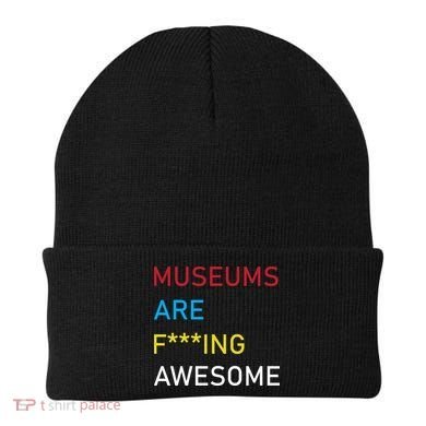 Museums Are F***ing Awesome   Beanie