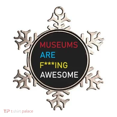 Museums Are F***ing Awesome   Ornament
