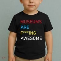Museums Are F***ing Awesome   Toddler T-Shirt thumb 2