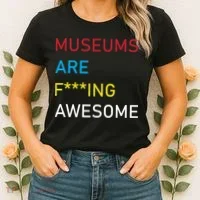 Museums Are F***ing Awesome   Women's T-Shirt thumb 2