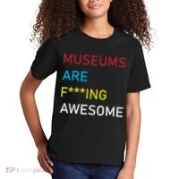 Museums Are F***ing Awesome   Kids T-Shirt thumb 2