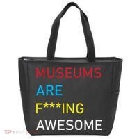 Museums Are F***ing Awesome   Tote Bag thumb 0