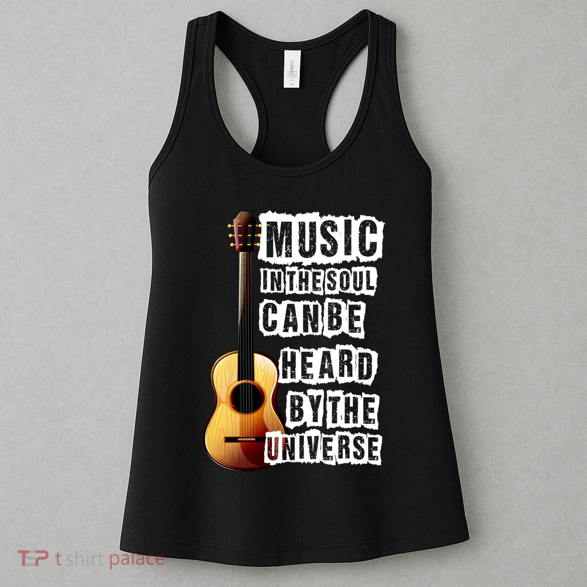Music In The Soul Can Be Heard By The Universe Guitar Women's Tank Top
