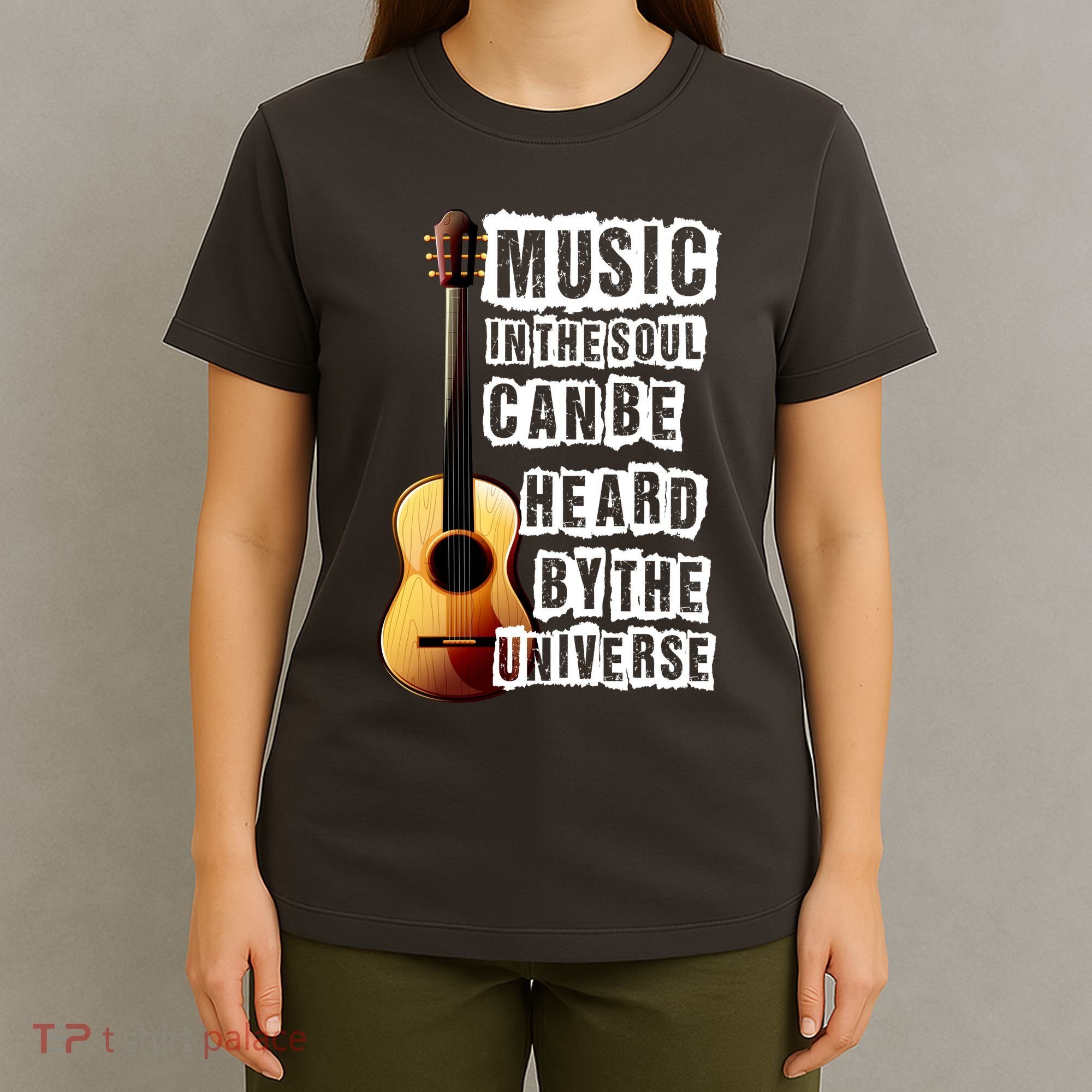 Music In The Soul Can Be Heard By The Universe Guitar T-Shirt