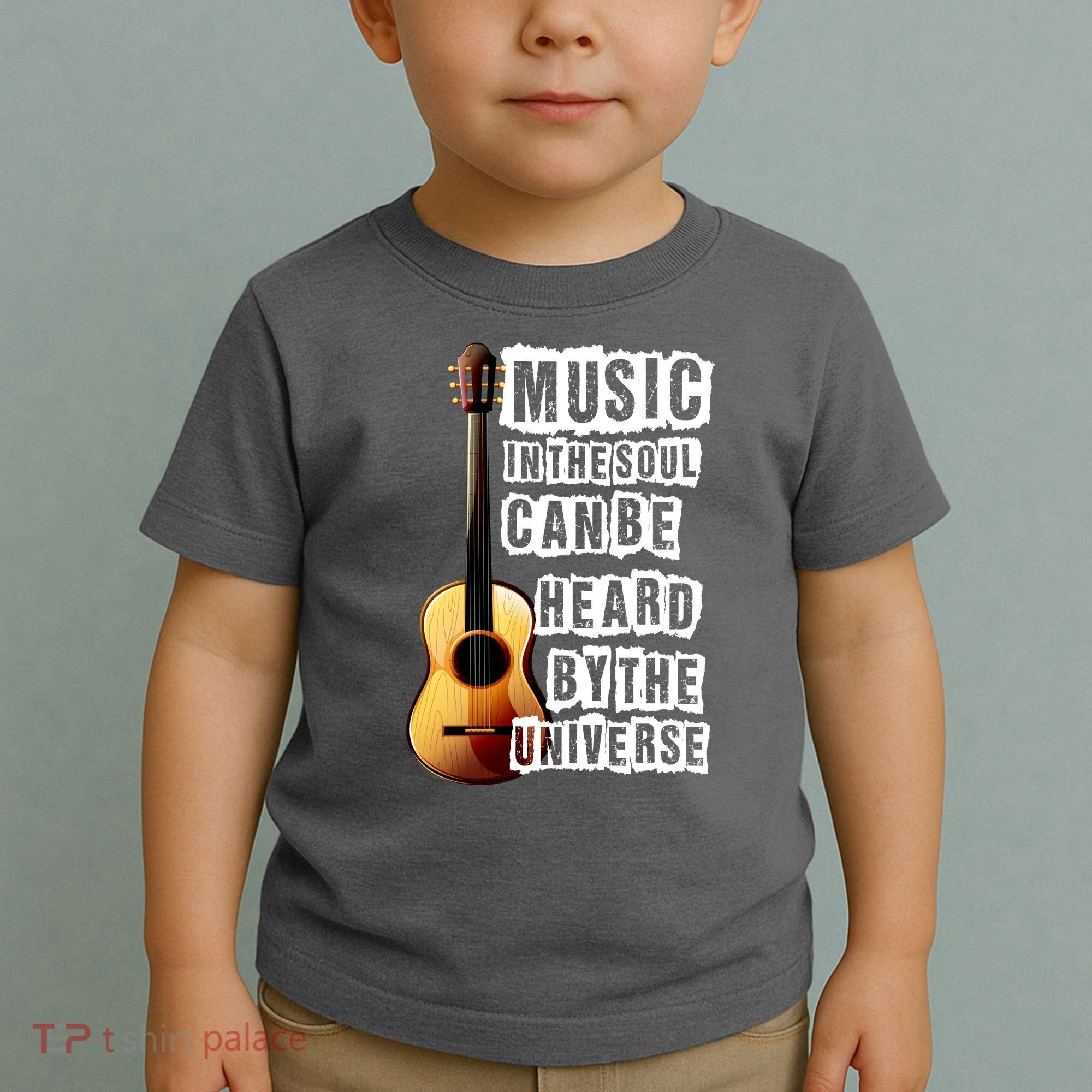 Music In The Soul Can Be Heard By The Universe Guitar Toddler T-Shirt