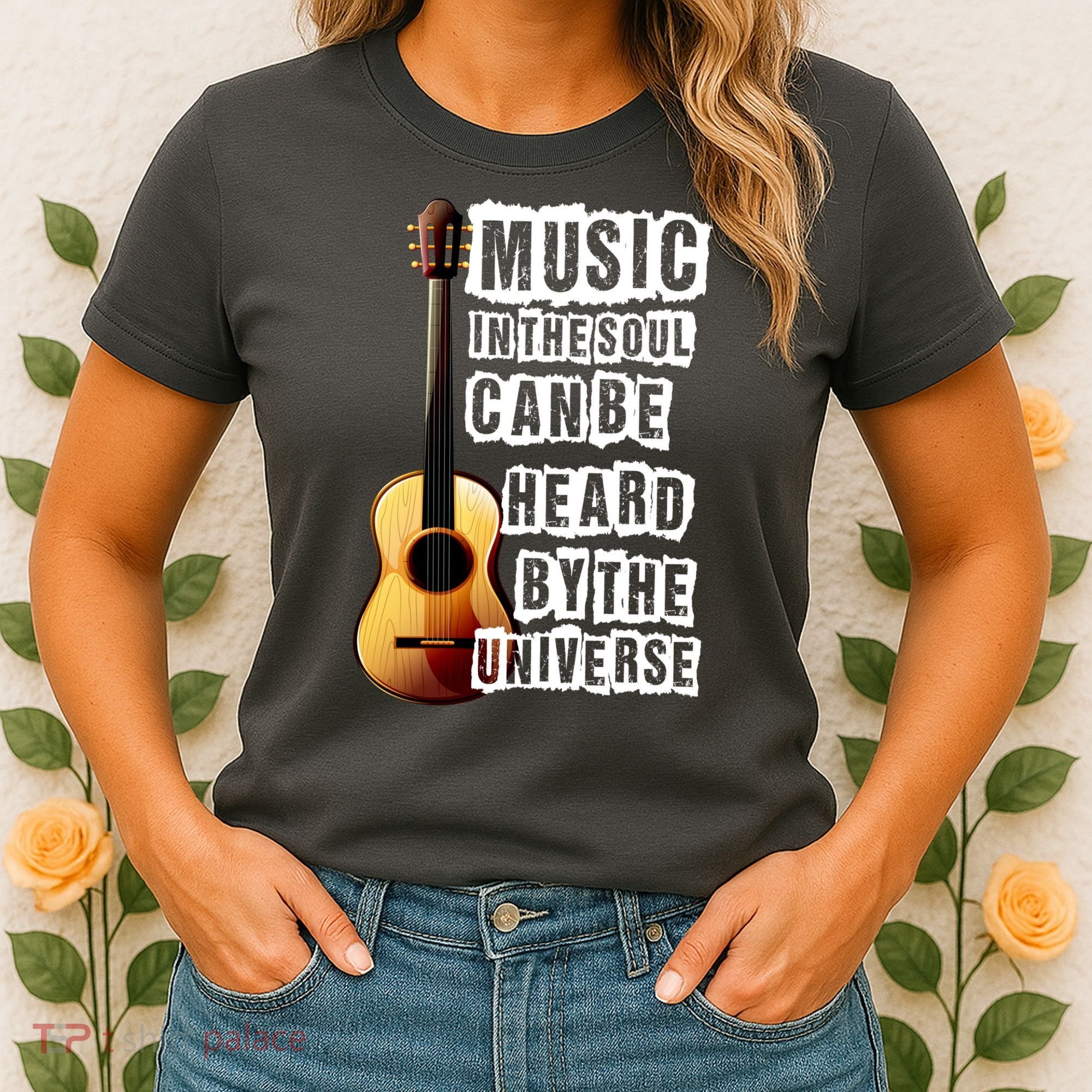 Music In The Soul Can Be Heard By The Universe Guitar Women's T-Shirt
