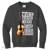 Music In The Soul Can Be Heard By The Universe Guitar Kids Sweatshirt thumb 0