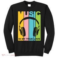 Music Is My True Love Sweatshirt thumb 0