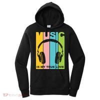 Music Is My True Love Women's Hoodie thumb 0