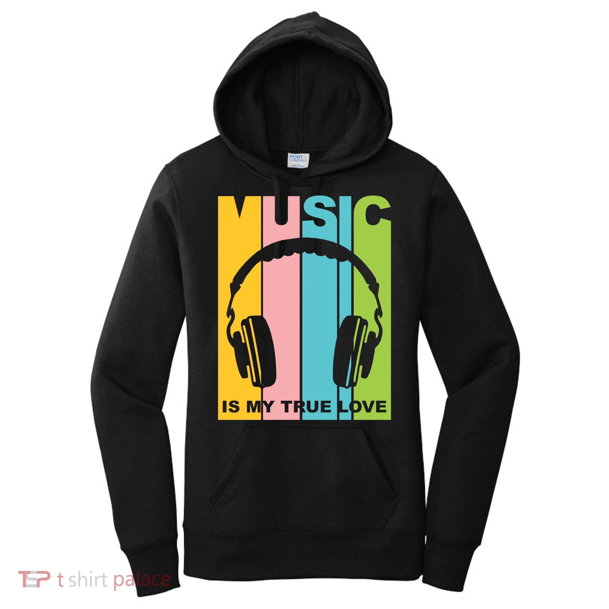 Music Is My True Love Women's Hoodie