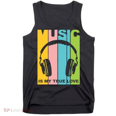 Music Is My True Love Tank Top