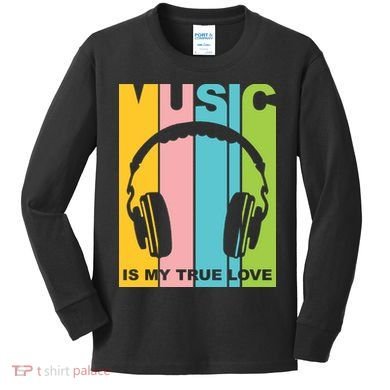 Music Is My True Love Kids Long Sleeve Shirt