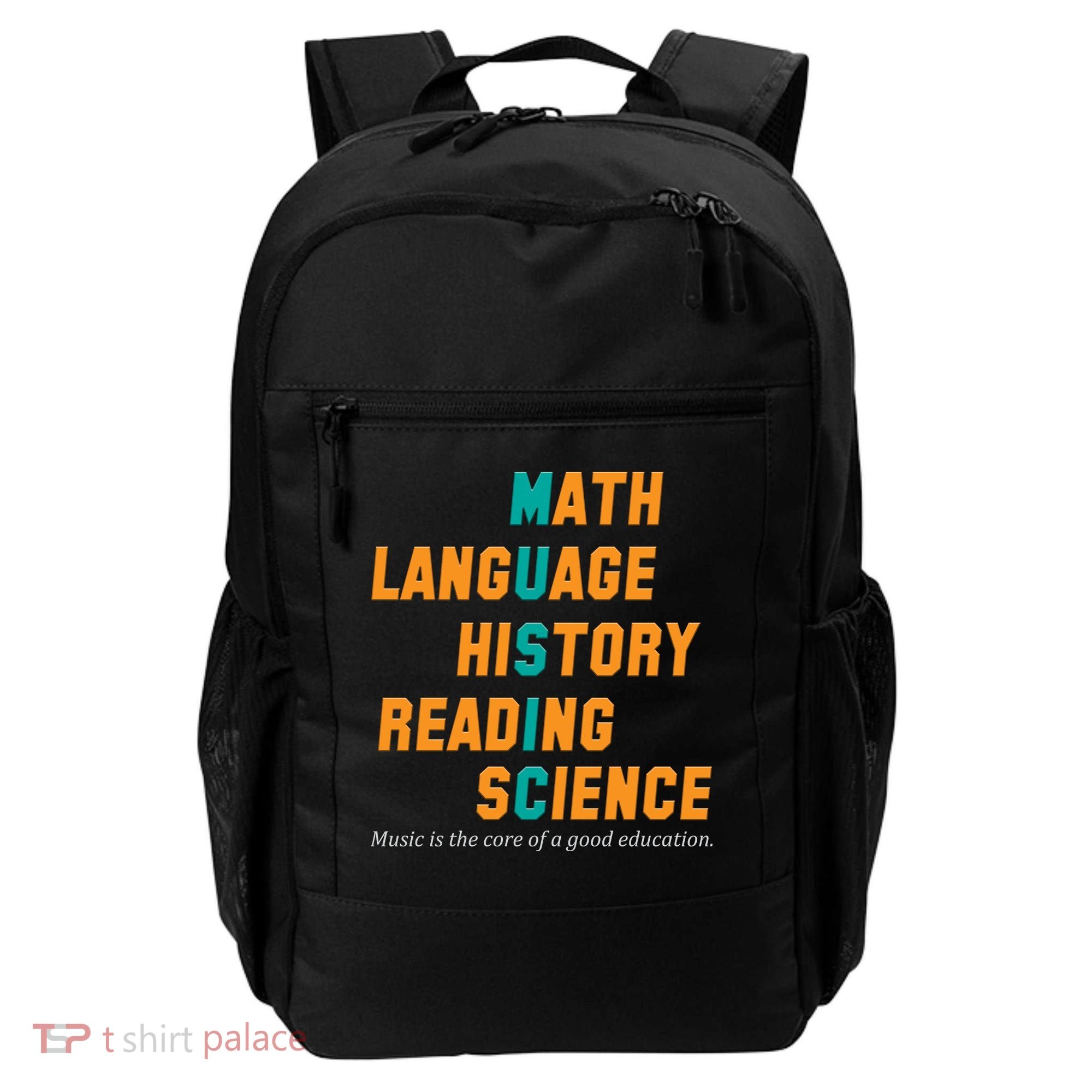 Music Is The Core Of A Good Education  Backpack