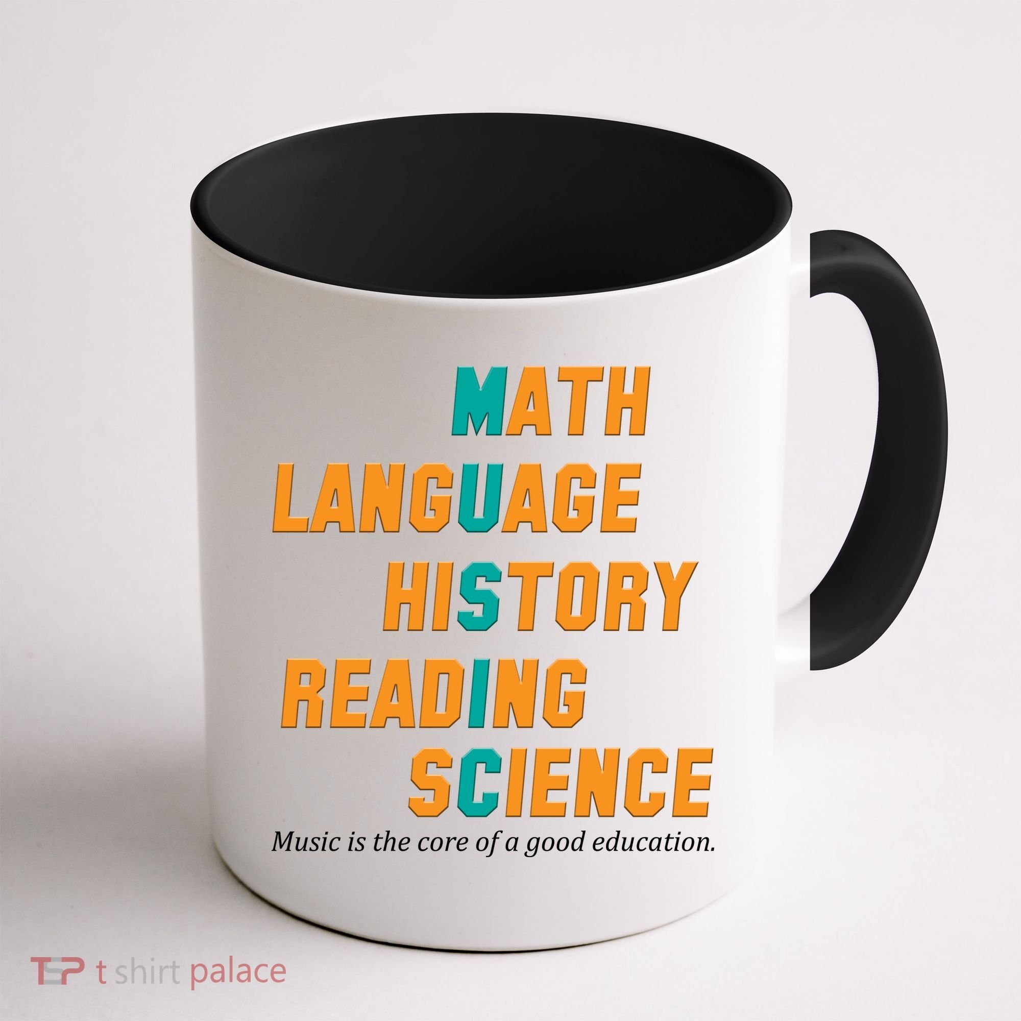 Music Is The Core Of A Good Education  Coffee Mug