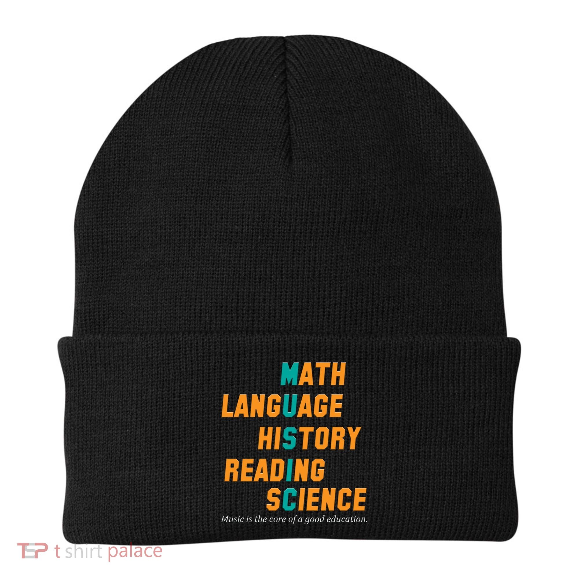 Music Is The Core Of A Good Education  Beanie