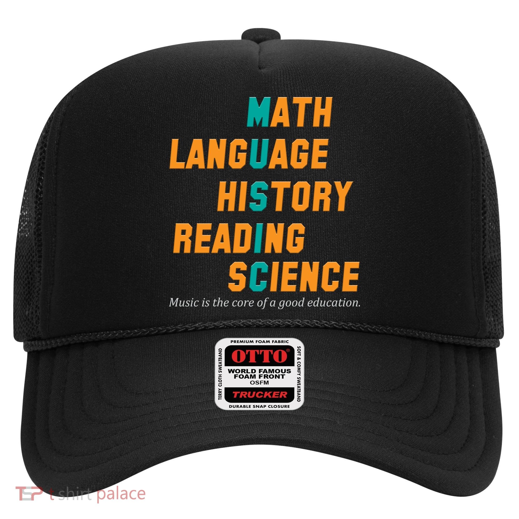 Music Is The Core Of A Good Education  Hat