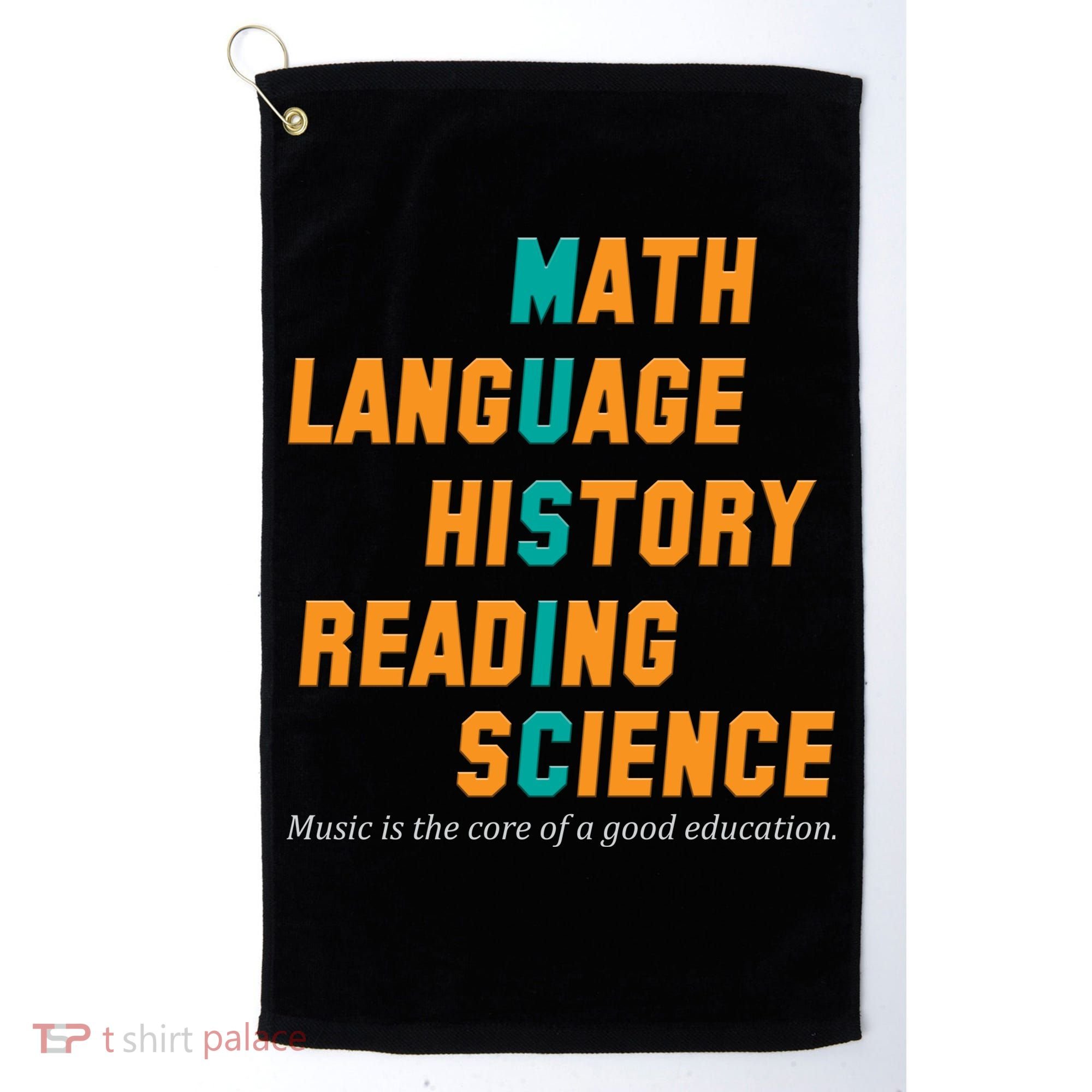 Music Is The Core Of A Good Education  Golf Towel