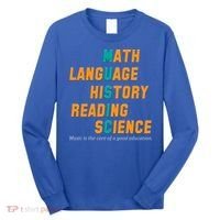 Music Is The Core Of A Good Education  Long Sleeve Shirt thumb 0