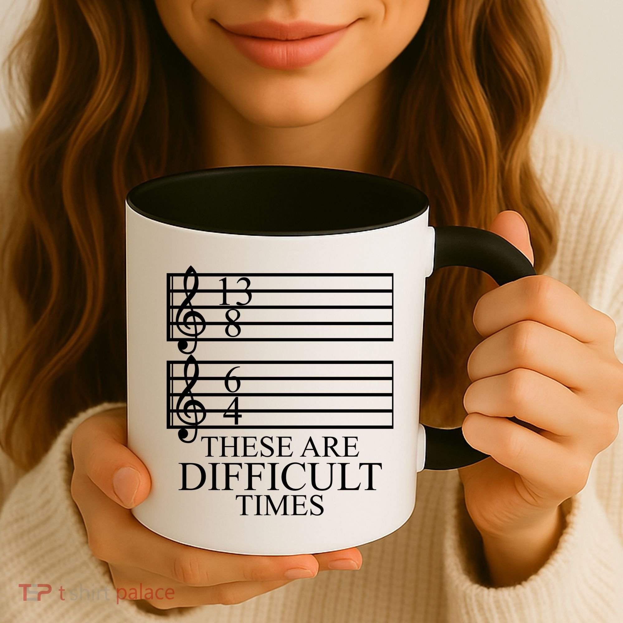 Music Teacher These Are Difficult Times Coffee Mug