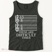 Music Teacher These Are Difficult Times Tank Top thumb 2