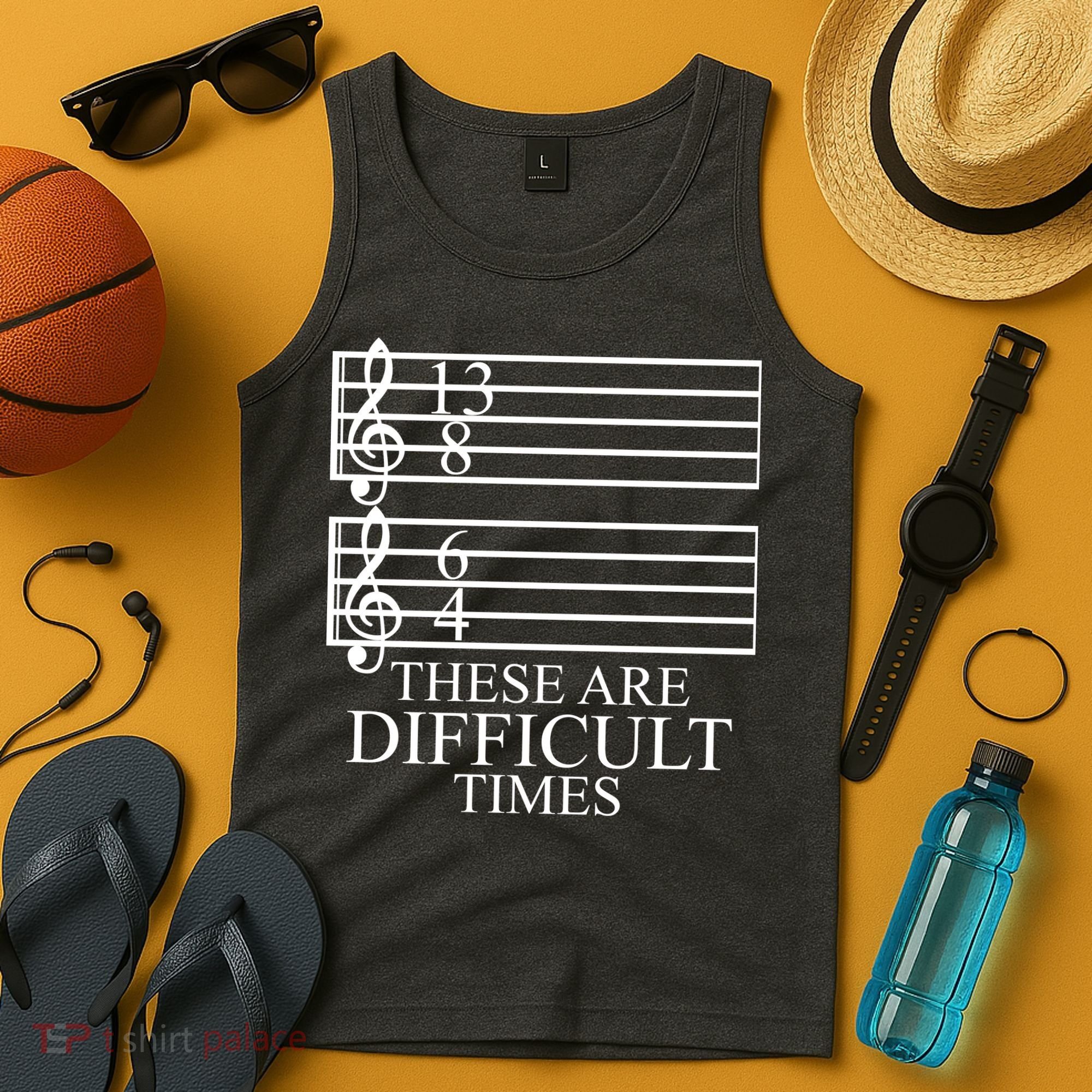 Music Teacher These Are Difficult Times Tank Top
