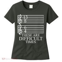 Music Teacher These Are Difficult Times Women's T-Shirt thumb 0