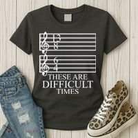 Music Teacher These Are Difficult Times Women's T-Shirt thumb 3