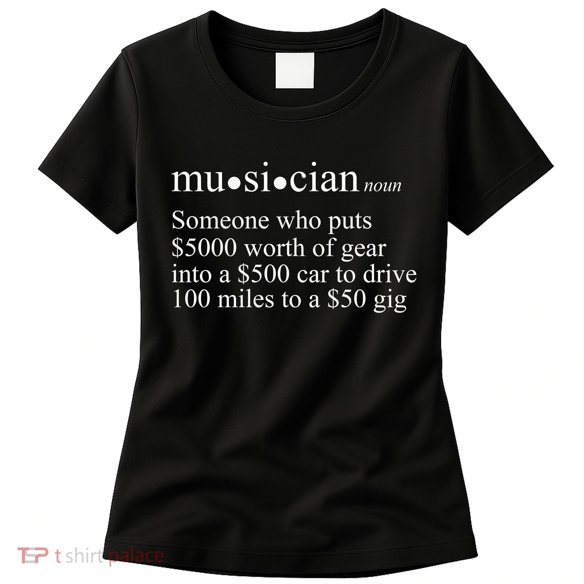 Musician Definition Women's T-Shirt