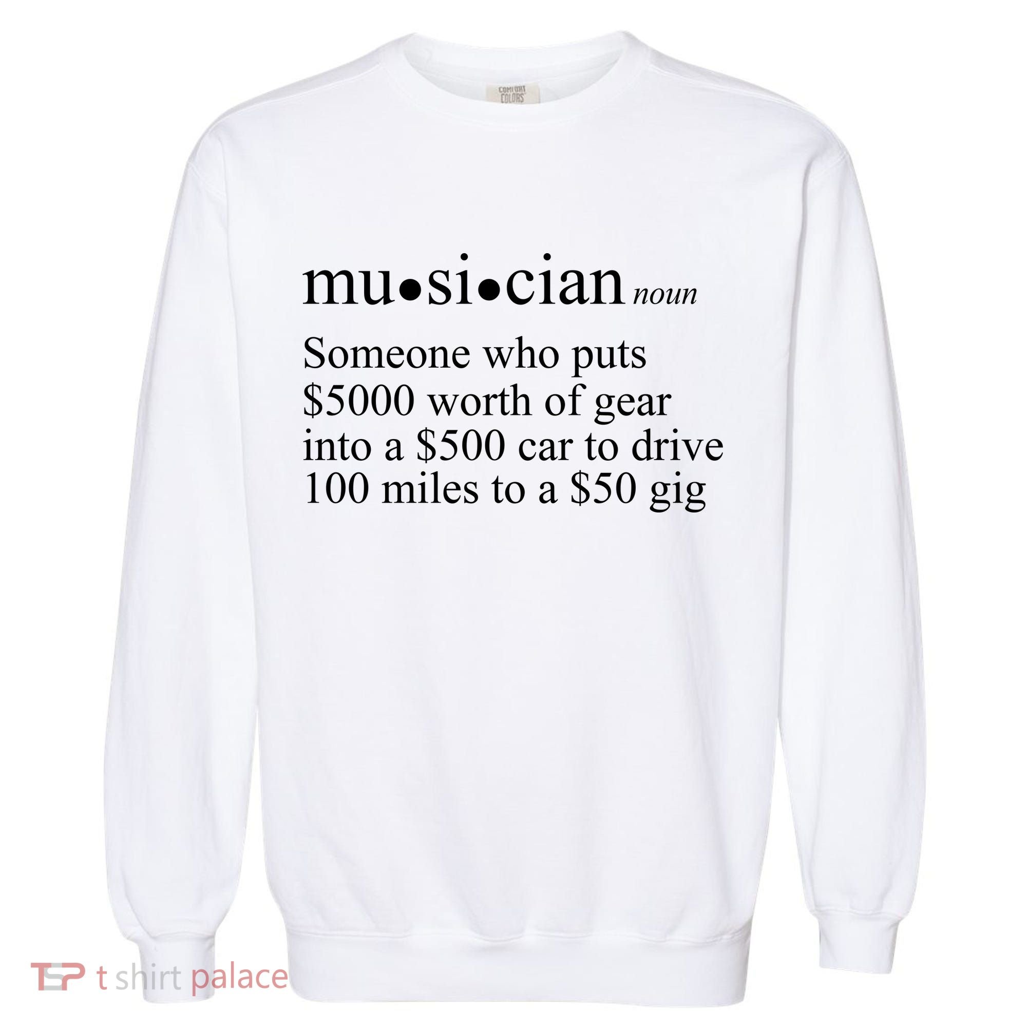 Musician Definition Garment-Dyed Sweatshirt