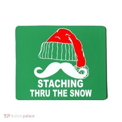 Mustache Thru The Snow Mousepad