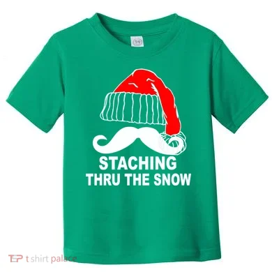Mustache Thru The Snow Toddler T-Shirt
