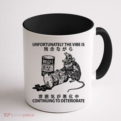Mouse Unfortunately The Vibe Is Continuing To Deteriorate Coffee Mug back
