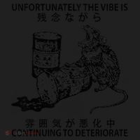 Mouse Unfortunately The Vibe Is Continuing To Deteriorate Tumbler thumb 3