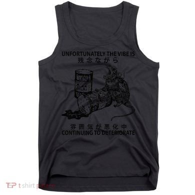 Mouse Unfortunately The Vibe Is Continuing To Deteriorate Tank Top
