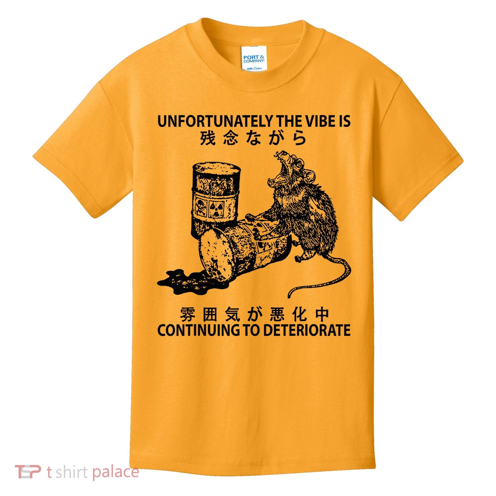 Mouse Unfortunately The Vibe Is Continuing To Deteriorate Kids T-Shirt
