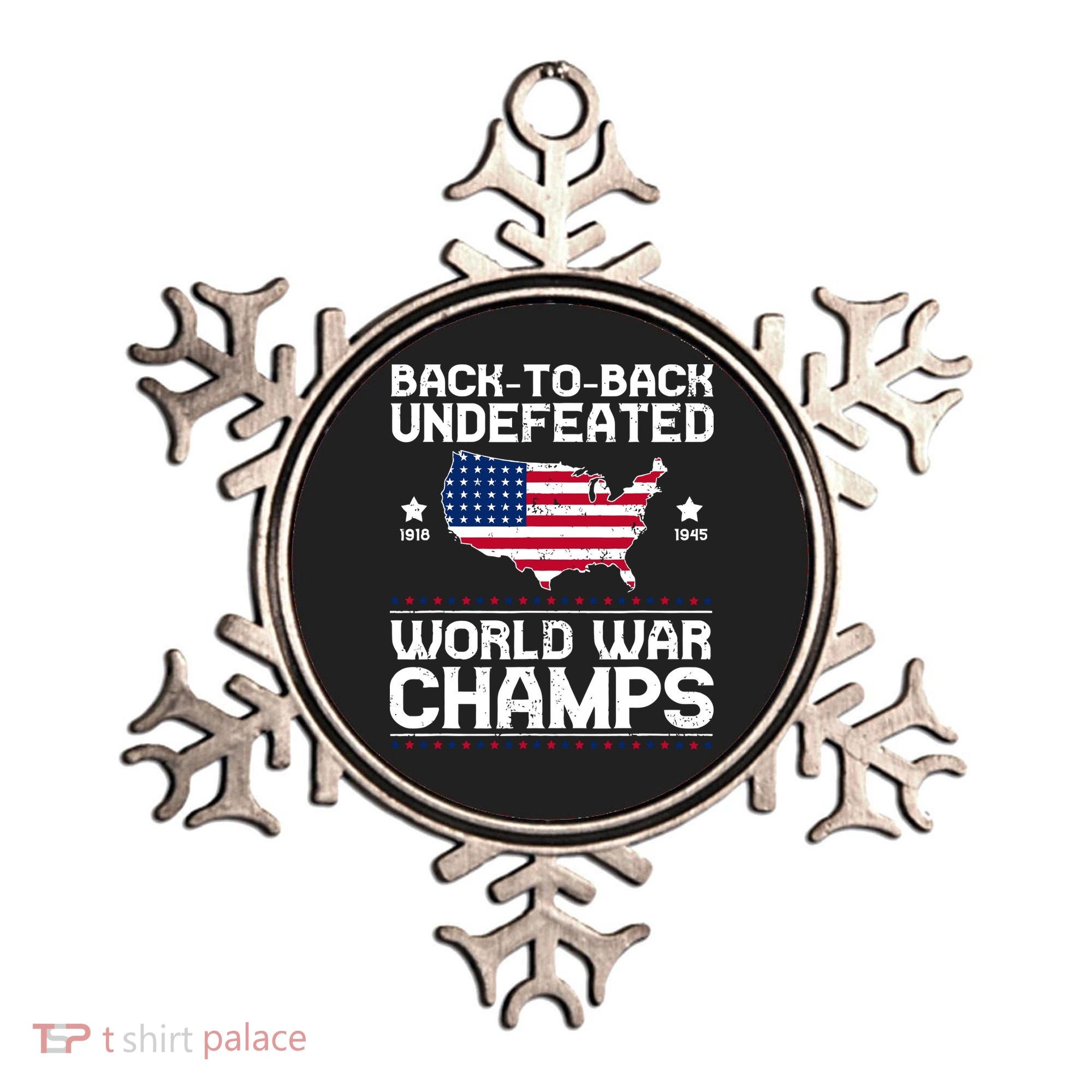 Men Undefeated Two Time World War Champs 4th Of July Patriotic Ornament