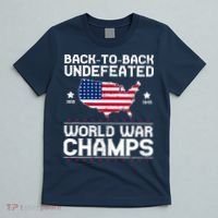 Men Undefeated Two Time World War Champs 4th Of July Patriotic T-Shirt thumb 5